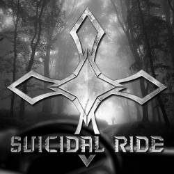 Suicidal Ride : Suicidal Ride
